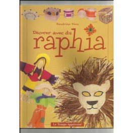 Décorer Avec Du Raphia (Livre d'occasion)