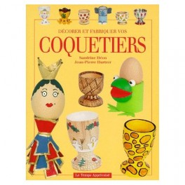 Décorer et Fabriquer vos Coquetiers (Livre d'occasion)